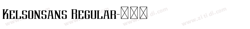 Kelsonsans Regular字体转换 Kelsonsans Regular字体转换